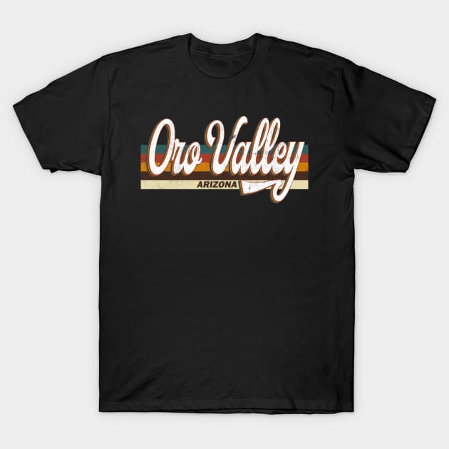 Oro Valley Arizona US Vintage Retro City 70s 80s style T-Shirt by Happy as I travel